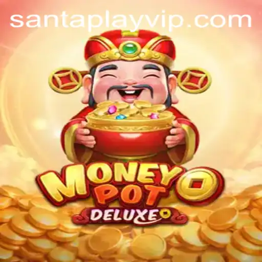 Exploring MoneyPotDELUXE: The Thrilling Game of Chance from SantaPlay