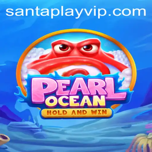 Explore the Enchanting World of PearlOcean: A Deep Dive into Santaplay's Latest Adventure